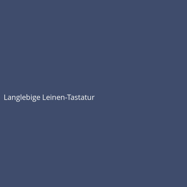 Langlebige Leinen-Tastatur