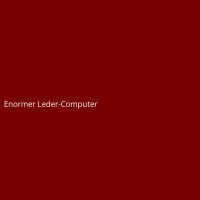 Enormer Leder-Computer