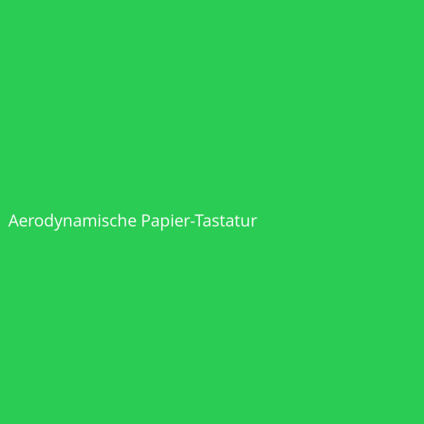 Aerodynamische Papier-Tastatur