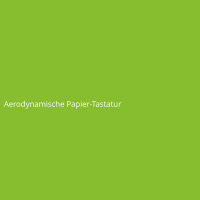Aerodynamische Papier-Tastatur